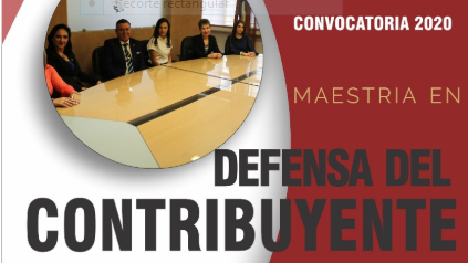 Maestría en Defensa del Contribuyente; Programa académico de la FCCA en Consolidación