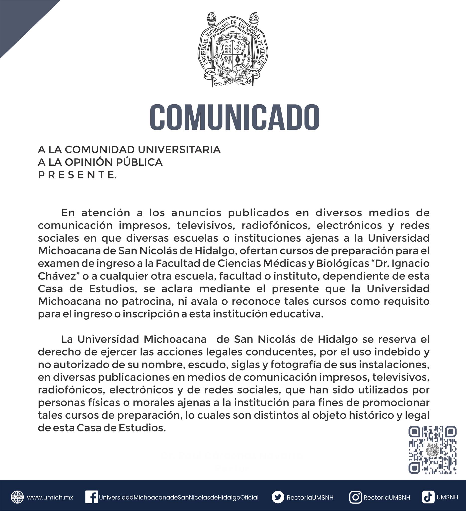 El 6 de julio la Universidad Michoacana de San Nicolás de Hidalgo, mediante comunicado  institucional advertía a empresas particulares no hacer uso de la imagen de la UMSNH