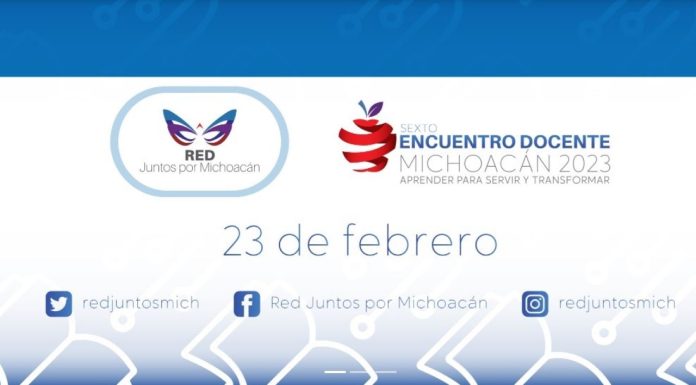 La Red Juntos por Michoacán organiza el VI Encuentro Docente «Aprender a servir y transformar» Red Juntos Por Michoacán