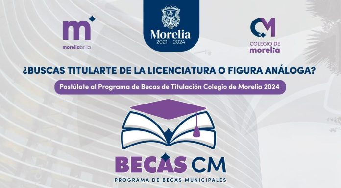 Gobierno de Morelia apoyará con becas para titulación; Abre convocatoria