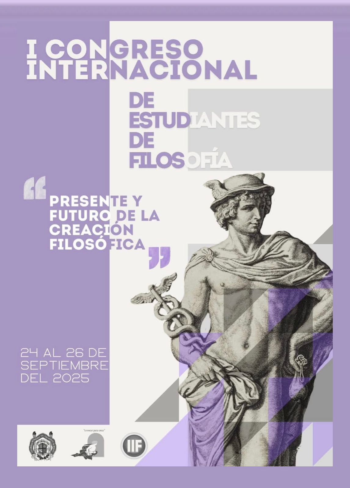 I Congreso Internacional de Estudiantes de Filosofía en la UMSNH I Congreso Internacional de Estudiantes de Filosofía en la UMSNH