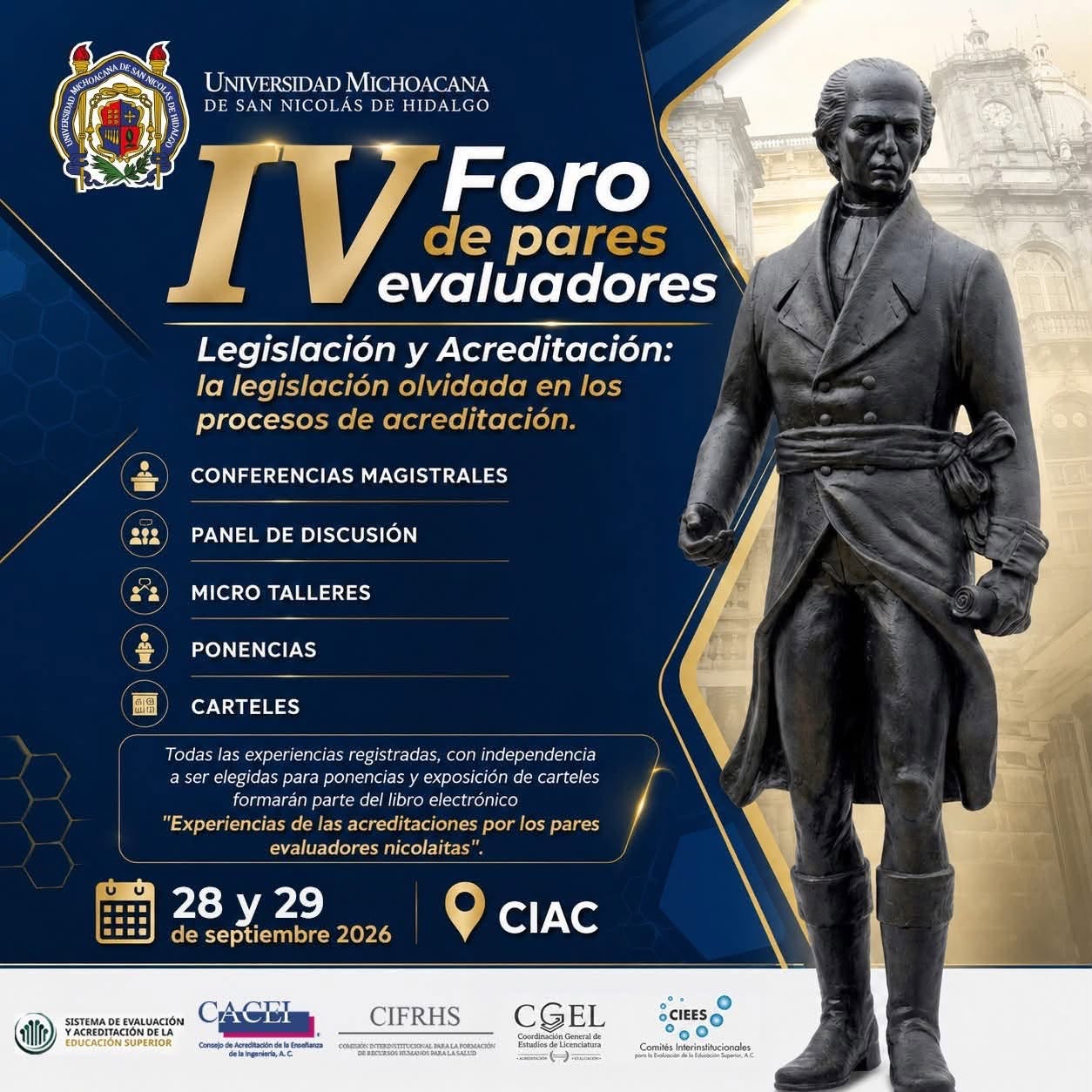 La Universidad Michoacana de San Nicolás de Hidalgo organizará el IV Foro de Pares Evaluadores, abordando el tema "Legislación y Acreditación", programado para efectuarse en Morelia durante el 28 y 29 de septiembre de 2026 en las instalaciones del CIAC. La Universidad Michoacana de San Nicolás de Hidalgo organizará el IV Foro de Pares Evaluadores, abordando el tema "Legislación y Acreditación", programado para efectuarse en Morelia durante el 28 y 29 de septiembre de 2026 en las instalaciones del CIAC.