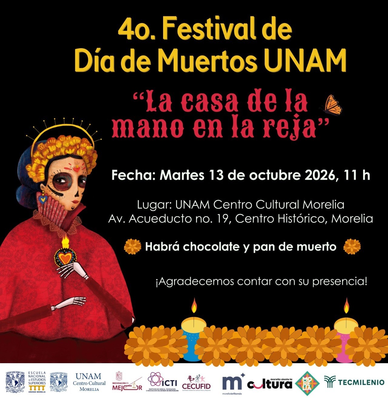 Cartel oficial de la convocatoria a medios para el anuncio del 4º Festival de Día de Muertos UNAM, celebrado este martes en el Centro Histórico de Morelia. Cartel oficial de la convocatoria a medios para el anuncio del 4º Festival de Día de Muertos UNAM, celebrado este martes en el Centro Histórico de Morelia.